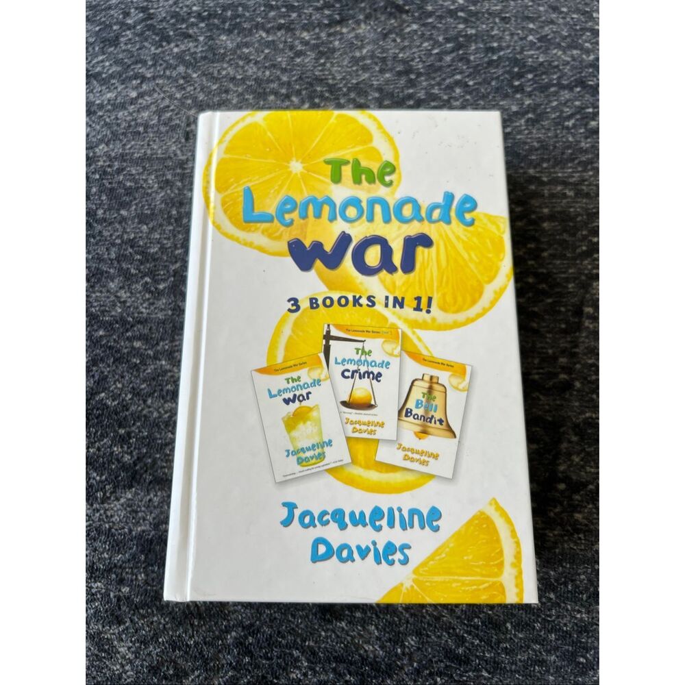 The Lemonade War: 3 Books in 1 by Jacqueline Davies